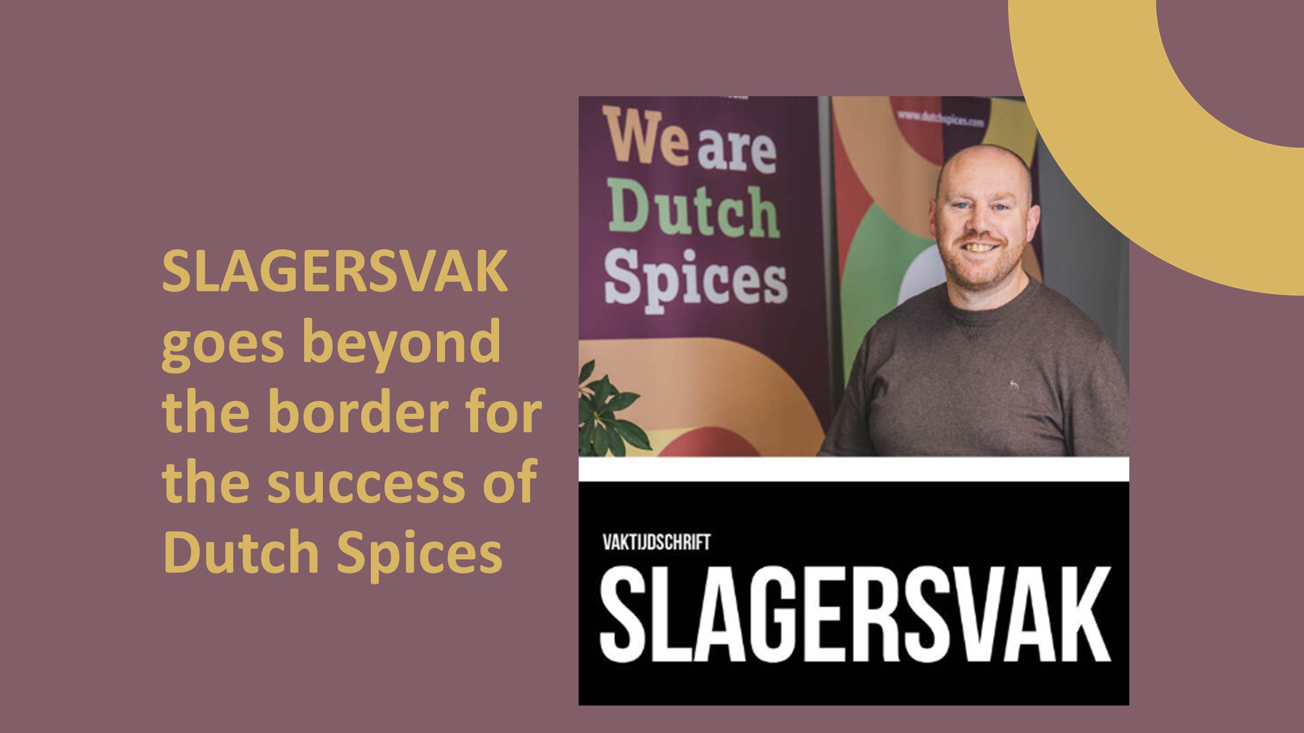 ‘In cooperation with Dutch Spices I want to inspire other butchers’